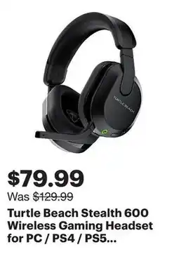 Best Buy Turtle Beach Stealth 600 Wireless Gaming Headset for PC / PS4 / PS5 / Nintendo Switch - Black offer
