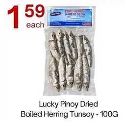 Lucky Supermarket Lucky Pinoy Dried Boiled Herring Tunsay offer