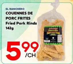 Marche Salaberry EL RANCHERO COUENNES DE PORC FRITES offer