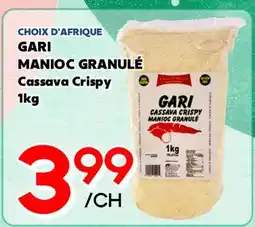 Marche Salaberry CHOIX D'AFRIQUE GARI MANIOC GRANULÉ offer