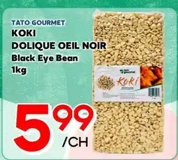 Marche Salaberry TATO GOURMET KOKI DOLIQUE OEIL NOIR offer