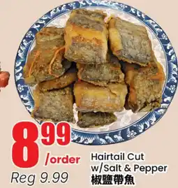 Terra Foodmart Hairtail Cut w/Salt & Pepper offer