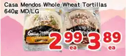 Oceans Fresh Food Market Casa Mendoz Whole Wheat Tortillas offer