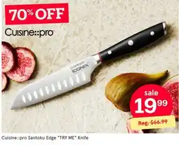 Kitchen Stuff Plus Cuisine::pro Santoku Edge TRY ME Knife offer