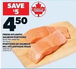 Loblaws Fresh Atlantic Salmon Portions offer