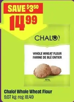 FreshCo Chalo! Whole Wheat Flour offer