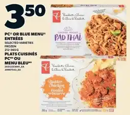 Loblaws PC or Blue Menu entrées selected varieties offer