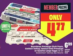 FreshCo Burnbrae Prestige Club Pack, Golden Valley, Island Gold Prestige or Sparks Large Eggs offer