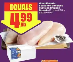 FreshCo Compliments seasoned boneless skinless chicken breasts offer