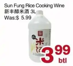 First Choice Supermarket Sun Fung Rice Cooking Wine offer