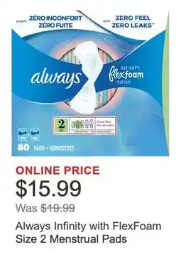 Costco Always Infinity with FlexFoam Size 2 Menstrual Pads offer