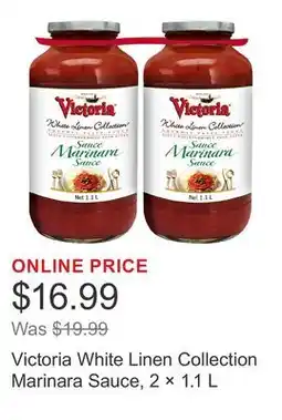 Costco Victoria White Linen Collection Marinara Sauce, 2 × offer