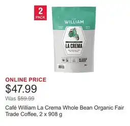 Costco Café William La Crema Whole Bean Organic Fair Trade Coffee offer