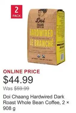 Costco Doi Chaang Hardwired Dark Roast Whole Bean Coffee, 2 × offer