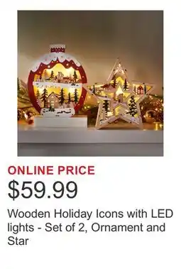 Costco Wooden Holiday Icons with LED lights - Set of 2, Ornament and Star offer