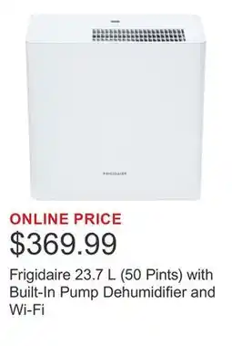 Costco Frigidaire 23.7 L (50 Pints) with Built-In Pump Dehumidifier and Wi-Fi offer