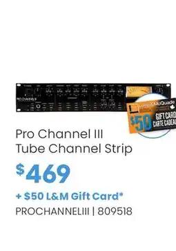Long & McQuade Pro Channel III Tube Channel Strip offer
