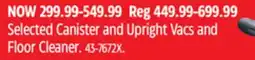 Canadian Tire Selected Canister and Upright Vacs and Floor Cleaner offer