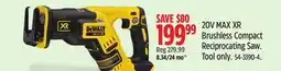 Canadian Tire DEWALT 20V MAX XR Brushless Compact Reciprocating Saw offer