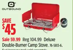 Canadian Tire OUTBOUND Deluxe Double-Burner Camp Stove offer
