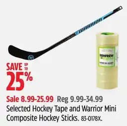 Canadian Tire Selected Hockey Tape and Warrior Mini Composite Hockey Sticks offer