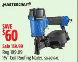 Canadian Tire MASTERCRAFT 1 3⁄4˝ Coil Roofing Nailer offer