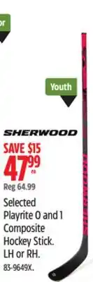 Canadian Tire Selected Playrite 0 and 1 Composite Hockey Stick offer