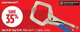 Canadian Tire MASTERCRAFT Wide-Jaw 11˝ C Clamp offer