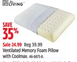 Canadian Tire For Living Ventilated Memory Foam Pillow with Coolmax offer