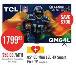 The Brick TCL 85 QM64L QD Mini-LED 4K Smart Fire TV (85QM64L) - 2026 Model offer