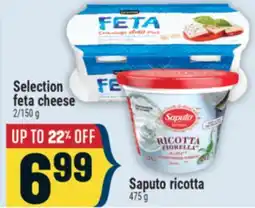 Marché Adonis Selection feta cheese, Saputo ricotta offer