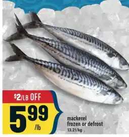 Marché Adonis MACKEREL FROZEN OR DEFROST offer