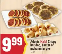 Marché Adonis Adonis Halal Crispy hot dog, zaatar or muhammar pie offer