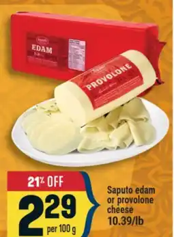 Marché Adonis Saputo edam or provolone cheese offer
