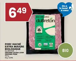Rachelle-Bery Grocery DU BRETON ORGANIC EXTRA LEAN GROUND PORK offer