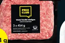 IGA PRIX CLUB LEAN GROUND VEAL offer