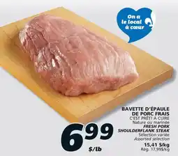 IGA FRESH PORK SHOULDERFLANK STEAK offer