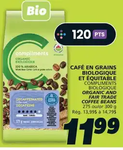 IGA COMPLIMENTS BIOLOGIQUE ORGANIC AND FAIR TRADE COFFEE BEANS offer