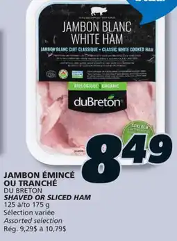 IGA DU BRETON SHAVED OR SLICED HAM offer