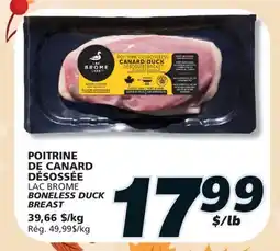 IGA LAC BROME BONELESS DUCK BREAST offer