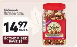 Giant Tiger Noix Trophy nuts offer