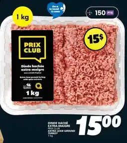 IGA PRIX CLUB EXTRA LEAN GROUND TURKEY offer