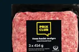 IGA PRIX CLUB LEAN GROUND VEAL offer