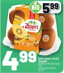 Metro KIWIS JAUNES SUCRÉS SUNGOLD | SUNGOLD SWEET YELLOW KIWI offer