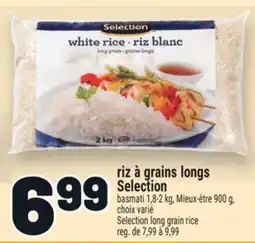 Metro RIZ À GRAINS LONGS SELECTION | SELECTION LONG GRAIN RICE offer