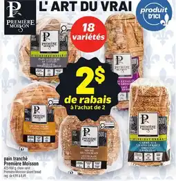 Metro PAIN TRANCHÉ PREMIÈRE MOISSON | PREMIÈREMOISSON SLICED BREAD offer