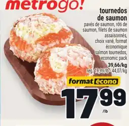 Metro TOURNEDOS DE SAUMON offer