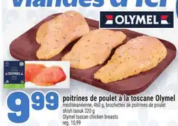 Metro POITRINES DE POULET À LA TUSCAN OLYMEL offer