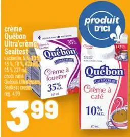 Metro CRÈME QUÉBON ULTRA'CRÈME SEALTEST | QUÉBON ULTRA'CREAM, SEALTEST CREAM offer