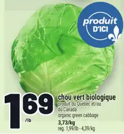 Metro CHOU VERT BIOLOGIQUE | ORGANIC GREEN CABBAGE offer